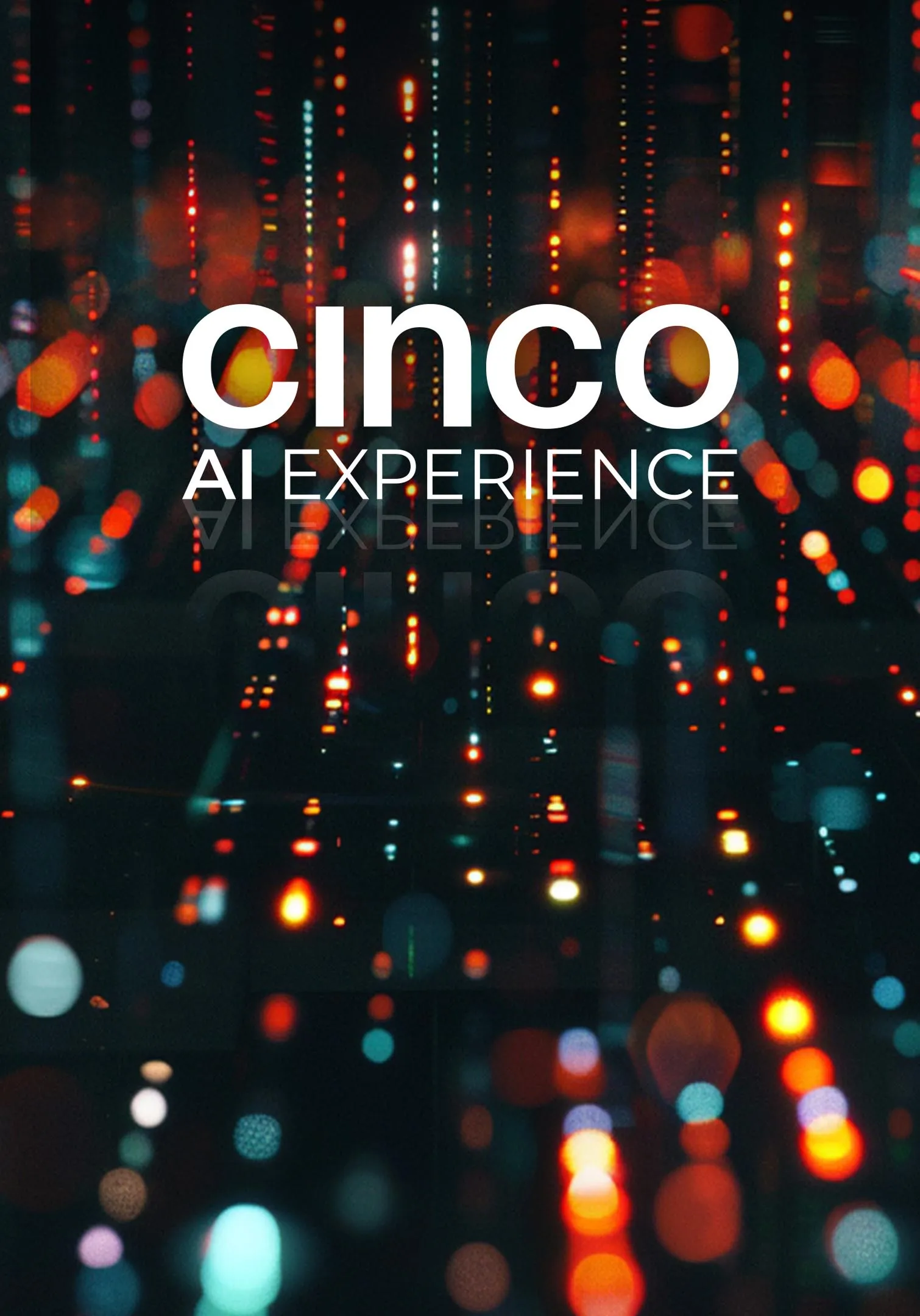 Cinco AI Experience title over blurred bokeh lights in red, orange, yellow and cyan